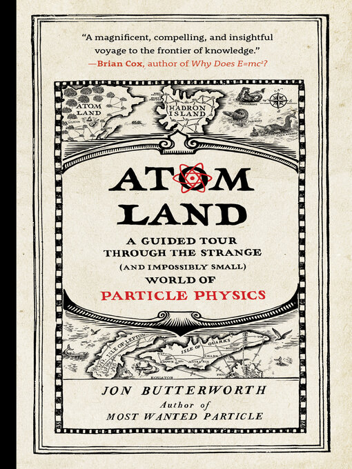 Title details for Atom Land by Jon Butterworth - Available
